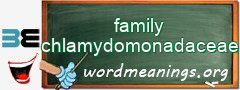 WordMeaning blackboard for family chlamydomonadaceae
